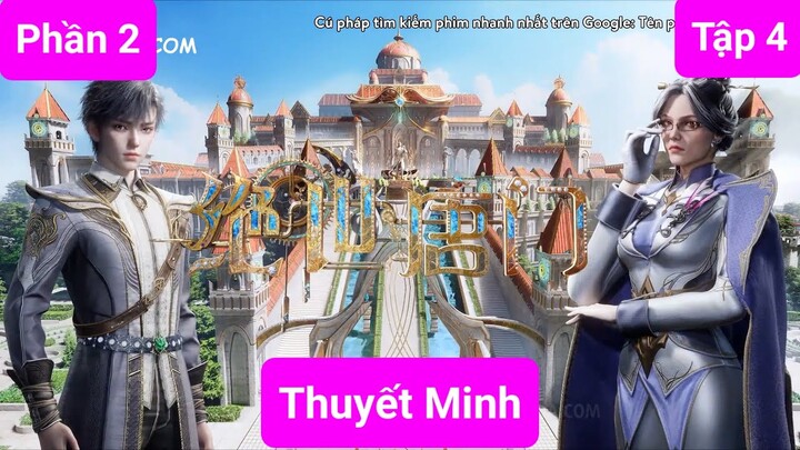 Đấu La Đại Lục Phần 2 Tập 4 Thuyết Minh