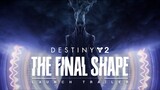 Destiny 2: The Final Shape | Launch Trailer