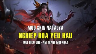 Mod Skin Natalya Nghiệp hòa Yêu Hậu Mùa 25 |" Link Mediafile "
