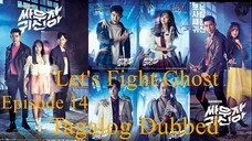 Let's Fight Ghost Episode 14 Tagalog Dubbed