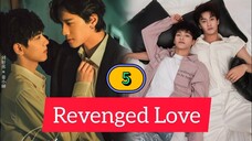 🇨🇳(ENG SUB) Revenged Love (2025) EPISODE 5