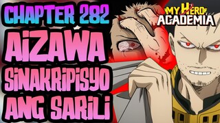 SINAKRIPISYO NI ERASERHEAD YUNG SARILI |My Hero Academia Chapter 282