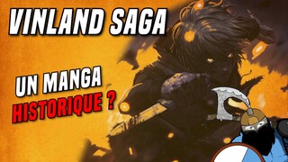 VINLAND SAGA - Un Manga Historique ?