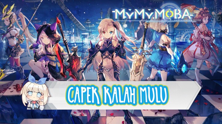 Hari hari losestreak mulu | MyMyMoba