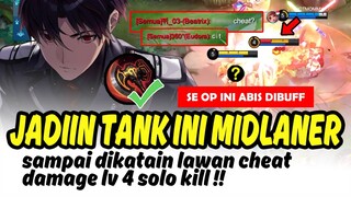 ternyata setelah dibuff bisa juga ini tank jadi midlaner sampe dikira cheat sama lawan