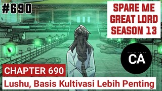 SPARE ME GREAT LORD CHAPTER 690 SEASON 13 !! CERITA ANIME