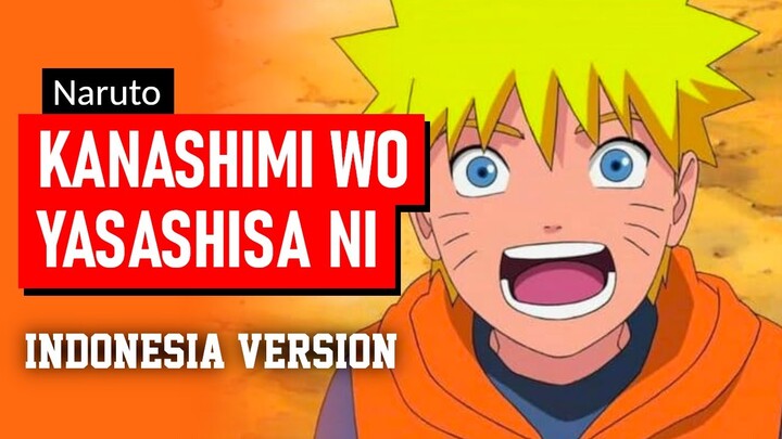 Naruto OP 3 - Kanashimi wo Yasashisa ni | Cover Indonesia | Yudi