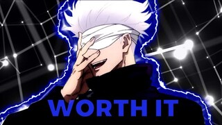 GOJO - WORTH IT [AMV/EDIT] !