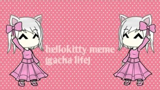 Hellokitty Meme || Gacha Life || Gusion Moongirlcat Gacha12