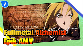 [Fullmetal Alchemist Epic AMV] A Life-Time FA Fan!_1