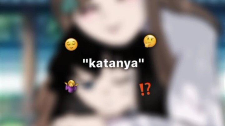 Katanya-katanya 🥱 || (Spoiler at the end)