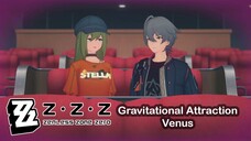 Momen Ketika Nonton Bareng "Gebetan" | ZZZ : Gravitational Attraction