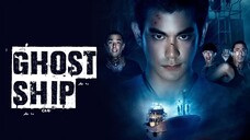 Ghost Ship (2015) Film Thailand [HD] Indo Softsub