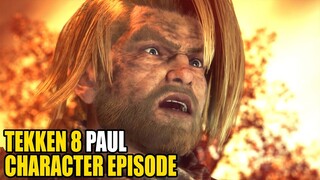 Tekken 8 - Character Episode: Paul