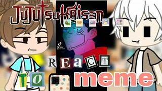 Jujutsu Kaisen react to Jujutsu Kaisen meme|Gacha Club|Gacha reaction video