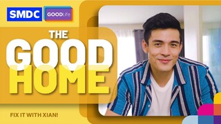 Fix It with Xian Lim! | SMDC The Good Home