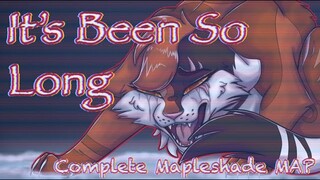 It's Been So Long - Mapleshade MAP (Warrior Cats MAP)(COMPLETE)