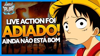 ADIADO! LIVE ACTION DE ONE PIECE ESTA COM DIFICULDADES.