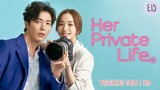 Her Private Life - E15 HD Tagalog Dubbed