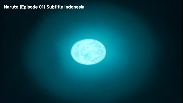 Naruto Episode 001 Subtitle Indonesia