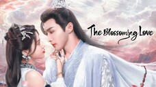 The Blossoming Love Episode 1 Sub Indo