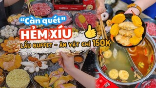LẨU BUFFET ĂN VẶT CHỈ 150K ĂN THẢ GA - TEAM SÀI GÒN "LÊN KÈO" CHIẾN LIỀN NÈ | Địa điểm ăn uống
