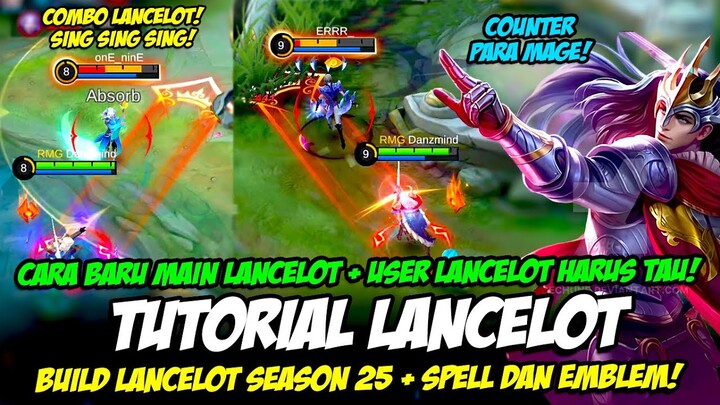 CARA BARU MAIN LANCELOT + BUILD LANCELOT TERSAKIT ❗ TIPS SKILL LANCELOT + TUTORIAL LANCELOT TERBARU