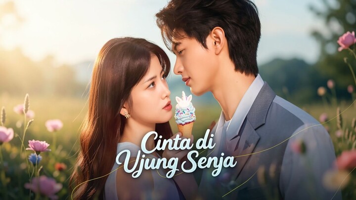 Cinta di Ujung Senja Full Bahasa Indonesia (MELO)