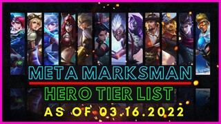 META MARKSMAN MOBILE LEGENDS MARCH 2022 | MARKSMAN TIER LIST MOBILE LEGENDS MARCH 2022