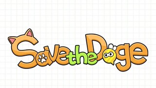 [Save The Doge] Level 106 - 110 🐶🐶🐶