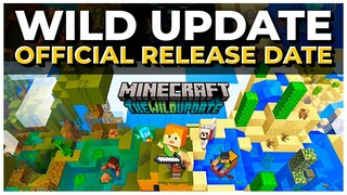 The Minecraft Wild Update OFFICIAL RELEASE DATE (Minecraft 1.19)