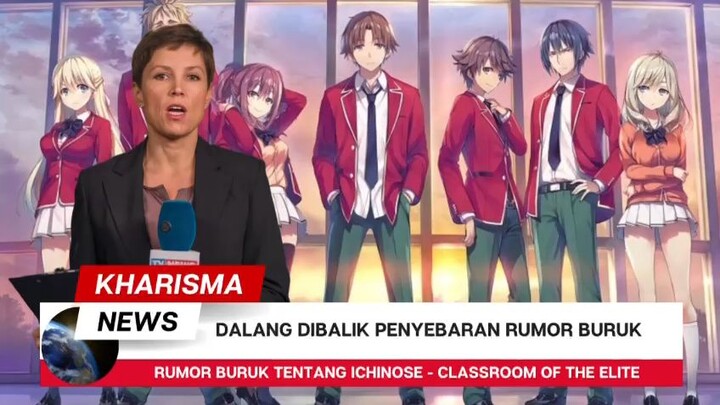 Dalang dibalik penyebaran rumor buruk tentang ichinose