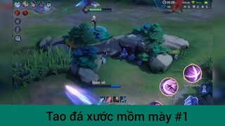 Tao đá xước mồm mày p1