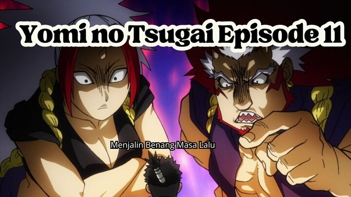 Yomi no Tsugai Episode 11: Sentuhan Emosional dan Rahasia Baru di Balik Ikatan Tadera