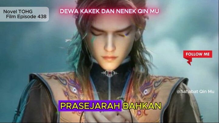 438 DEWA KAKEK DAN NENEK QIN MU