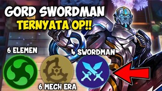 GORD SWORDMAN TERNYATA OP!! COMBO 6 ELEMENTALIST 6 MECH ERA 4 SWORDMAN MAGIC CHESS UPDATE TERBARU