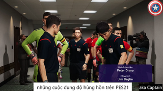 những cuộc đụng độ hùng hồn trên PES21 #30