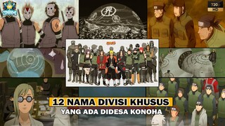 12 NAMA DIVISI KHUSUS Yang Ada Di DESA KONOHA | Naruto/Boruto