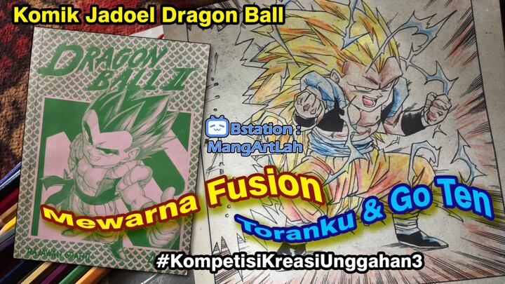 Mewarnai Fusion Toranku & Go Ten dari Komik Jadoel Dragon Ball