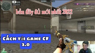 Tải Và Cài Game Đột Kích CF Mới Nhất Hiện Nay | NCL Gaming