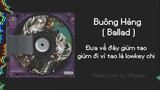 Buông Hàng (Ballad Version) by Cường | Lyric Video