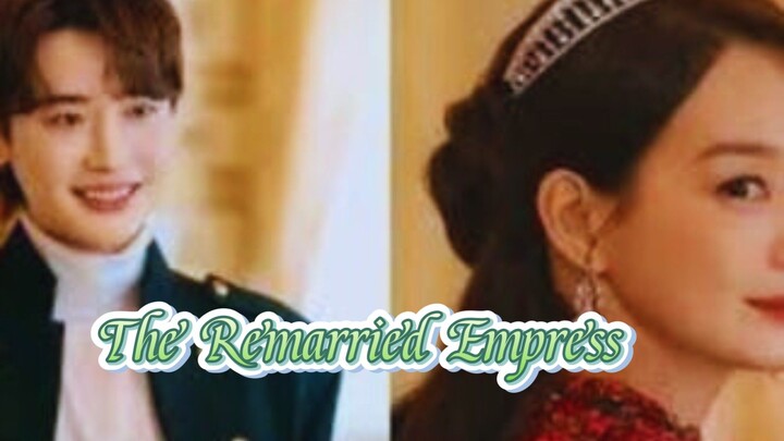 The Remarried Empress