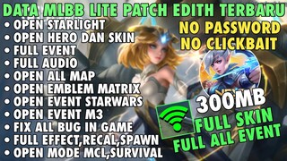 Data Mlbb Lite Full Event 300Mb Patch Edith Terbaru - Cara Atasi Lag & Patah Patah ML
