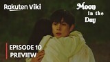 Moon in the Day Episode 10 Preview| Doha SAVES Young Hwa| Kim Young Dae, Pyo Ye Jin