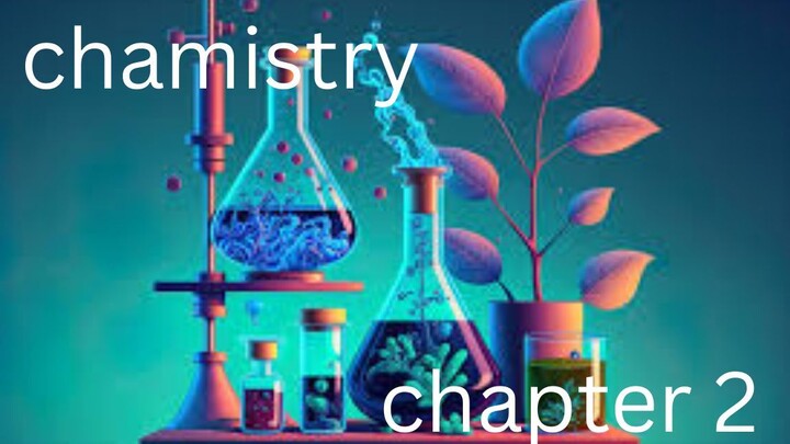 chamistry chapter 2