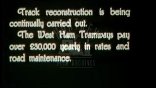 Tramways of West Ham in East London 1910's. Film 11873