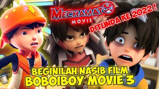 Mechamato Movie Ditunda !!! Beginilah Nasib BoBoiBoy Movie 3