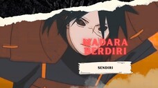 MADARA BERDIRI SENDIRI [AMV KEREN]