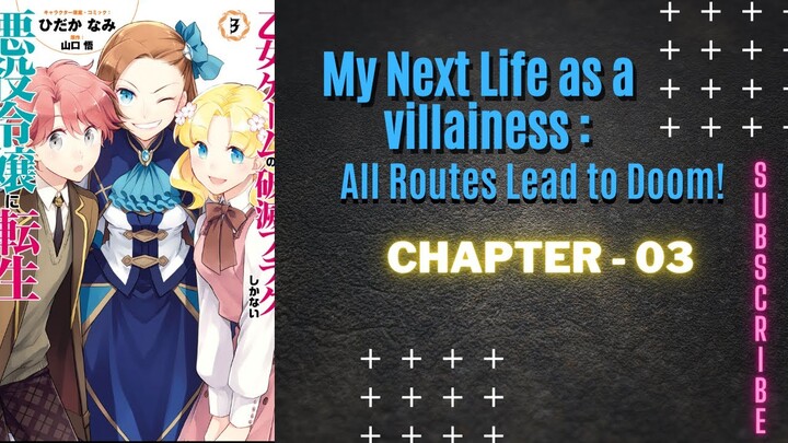 My Next Life as a Villainess: All Routes Lead to Doom! Chapter - 03 offical english manga