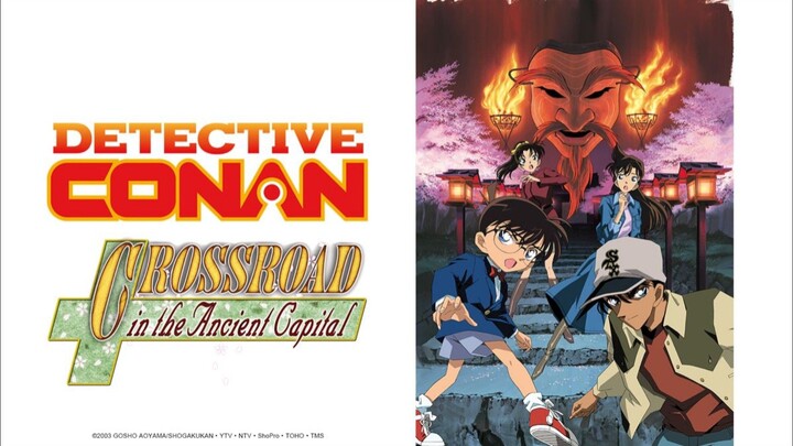 Detective Conan Movie 7 : Crossroad in the Ancient Capital (Subtitle Indonesia)